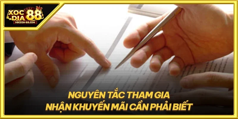 Nguyên tắc tham gia nhận khuyến mãi cần phải biết