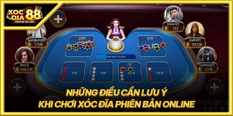 Những điều cần lưu ý khi chơi xóc đĩa phiên bản online