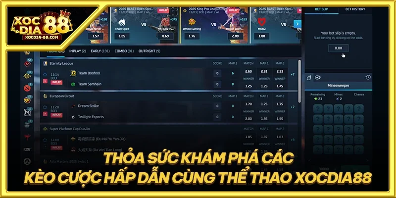 Thỏa sức khám phá các kèo cược hấp dẫn cùng Thể thao XOCDIA88
